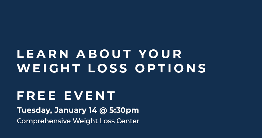 Learn About Your Weight Loss Options - Live Event - January 14, 2025